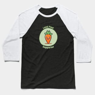 Local Food Supporter - Carrot Baseball T-Shirt